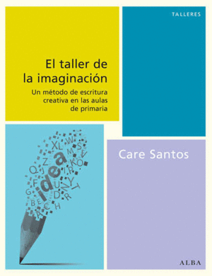 TALLER DE LA IMAGINACION, EL