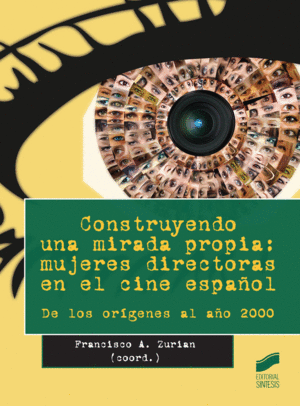 CONSTRUYENDO UNA MIRADA PROPIA: