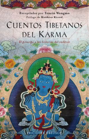 CUENTOS TIBETANOS DEL KARMA: