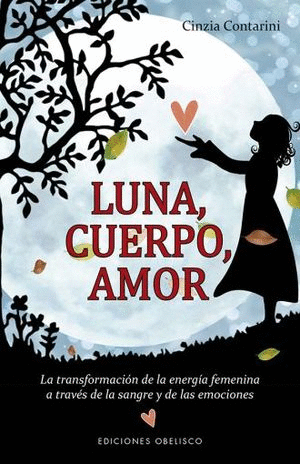 LUNA, CUERPO, AMOR.