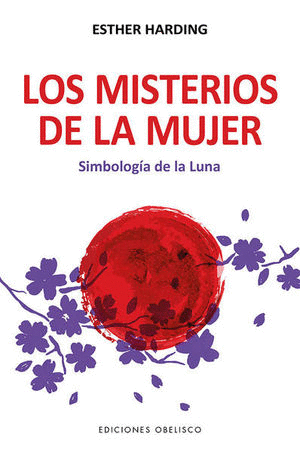 MISTERIOS DE LA MUJER / ESTHER HARDING