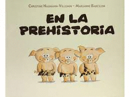 EN LA PREHISTORIA