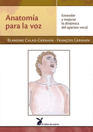 ANATOMIA PARA LA VOZ.