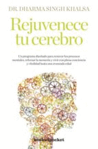 REJUVENECE TU CEREBRO.
