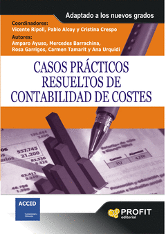 CASOS PRACTICOS RESUELTOS DE CONTABILIDAD DE COSTES