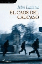 CAOS DEL CAUCASO, EL