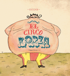 CIRCO LORZA, EL