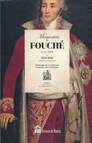 MEMORIAS DE FOUCHE 1759 - 1820