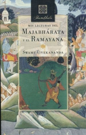 MIS LECTURAS DEL MAJABHARATA Y EL RAMAYANA