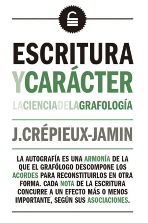 ESCRITURA Y EL CARACTER, LA :
