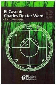 CASO DE CHARLES DEXTER WARD, EL