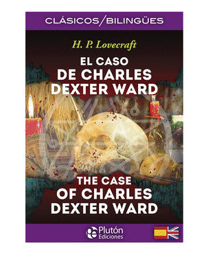 CASO DE CHARLES DEXTER WARD, EL - BILINGUE