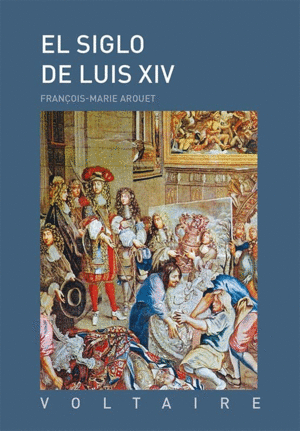 SIGLO DE LUIS XIV, EL