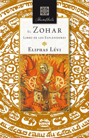 ZOHAR, EL  LIBRO DE LOS ESPLENDORES