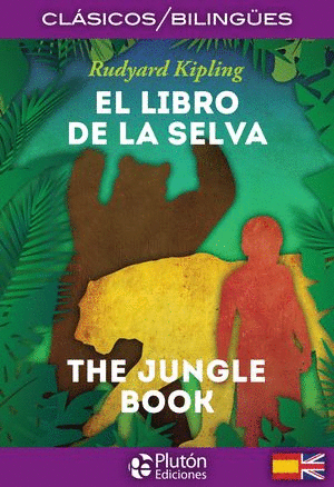 LIBRO DE LA SELVA, EL - BILINGUE