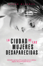 CIUDAD DE LAS MUJERES DESAPARECIDAS, LA