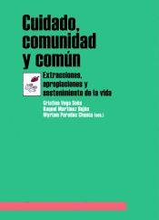 CUIDADO, COMUNIDAD Y COMUN: