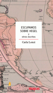 ESCUPAMOS SOBRE HEGEL