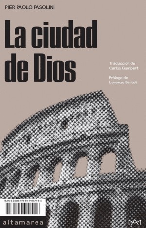 CIUDAD DE DIOS, LA / PIER PAOLO PASOLINI