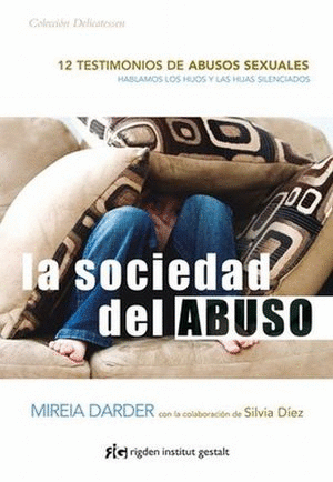 SOCIEDAD DEL ABUSO, LA  :