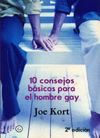 10 CONSEJOS BASICOS PARA EL HOMBRE GAY.