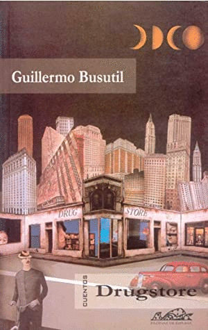 DRUGSTORE / GUILLERMO BUSUTIL