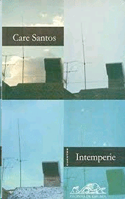 INTEMPERIE / CARE SANTOS