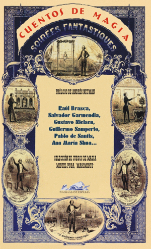 CUENTOS DE MAGIA / VARIOS AUTORES ; PROLOGO DE ANDRES NEUMAN