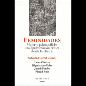 FEMINIDADES : MUJER Y PSICOANALISIS: