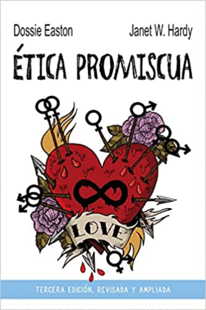 ETICA PROMISCUA / DOSSIE EASTON ; JANET W. HARDY