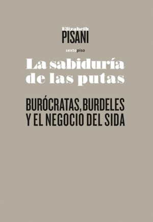 SABIDURIA DE LAS PUTAS, LA :