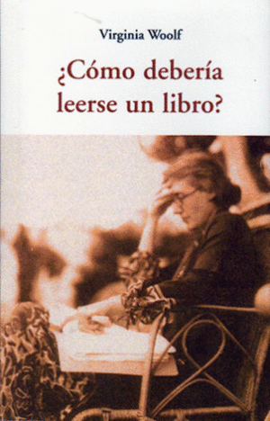 COMO DEBERIA LEERSE UN LIBRO  /  ¿COMO DEBERIA LEERSE UN LIBRO?