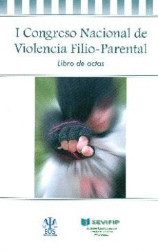 I CONGRESO NACIONAL DE VIOLENCIA FILIO-PARENTAL