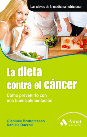 DIETA CONTRA EL CANCER, LA :