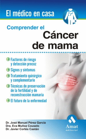 COMPRENDER EL CANCER DE MAMA