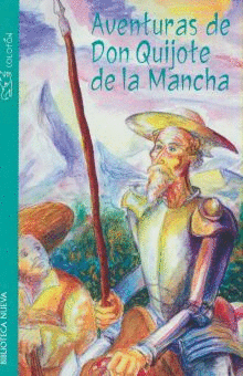 AVENTURAS DE DON QUIJOTE DE LA MANCHA.