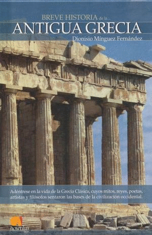 BREVE HISTORIA DE LA ANTIGUA GRECIA.