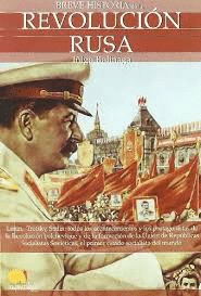 BREVE HISTORIA DE LA REVOLUCION RUSA.