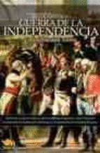 BREVE HISTORIA DE LA INDEPENDENCIA ESPAÑOLA.