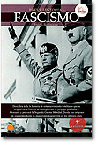 BREVE HISTORIA DEL FASCISMO.
