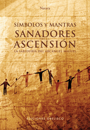 SIMBOLOS Y MANTRAS SANADORES PARA LA ASCENSION.