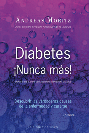 DIABETES, NUNCA MAS  /  DIABETES ¡NUNCA MAS!