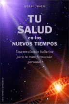 TU SALUD EN LOS NUEVOS TIEMPOS