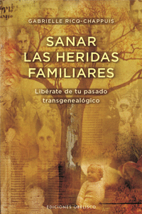 SANAR LAS HERIDAS FAMILIARES: