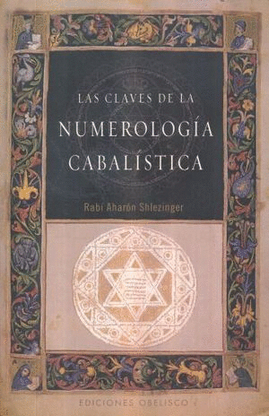 CLAVES DE LA NUMEROLOGIA CABALISTICA, LAS