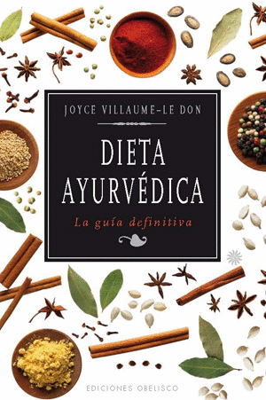 DIETA AYURVEDICA, LA