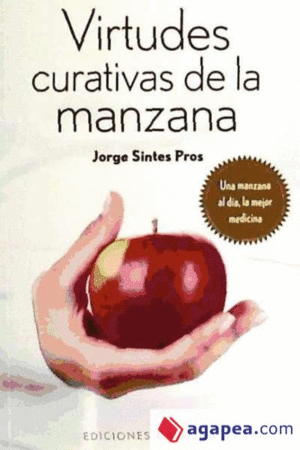 VIRTUDES CURATIVAS DE LA MANZANA