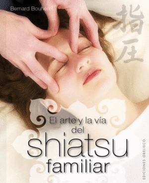 ARTE Y LA VIA DEL SHIATSU FAMILIAR, EL