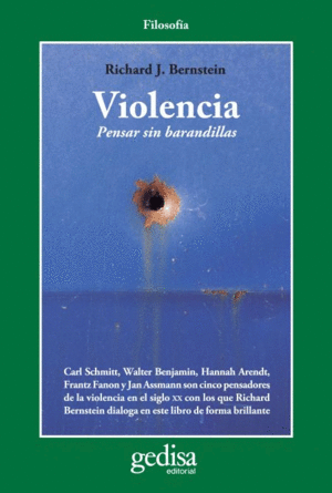 VIOLENCIA: PENSAR SIN BARANDILLAS