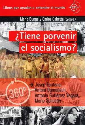 TIENE PORVENIR EL SOCIALISMO